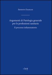 Argomenti di patologia generale per le professioni sanitarie