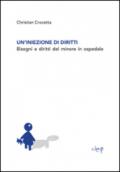 Un'iniezione di diritti. Bisogni e diritti del minore in ospedale