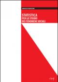 Statistica per lo studio dei fenomeni sociali