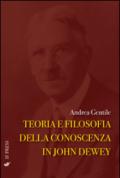 Teoria e filosofia della conoscenza in John Dewey: Volume 25