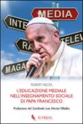 L'educazione mediale nell'insegnamento sociale di papa Francesco