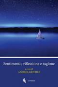 Sentimento, riflessione e ragione