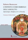 L' infinito come simbolo dell'assoluto. Epistemologia e metafisica in P. A. Florenskij
