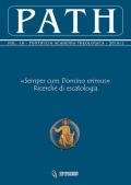 Path (2019). Vol. 18\2: «Semper cum Domino erimus». Ricerche di escatologia.