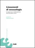 Lineamenti di sessuologia. Un approccio multidisciplinare alla sessualità umana