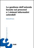 La gestione dell'azienda basata sui processi e i sistemi informativi aziendali