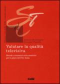 Valutare la qualità televisiva. Metodi e strumenti socio-semiotici perle giurie del Prix Italia