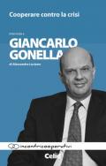 Cooperare contro la crisi. Intervista a Giancarlo Gonella di Alessandra Luciano