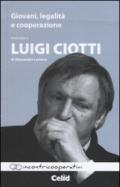 Giovani, legalità e cooperazione. Intervista a Luigi Ciotti