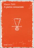 A pietre rovesciate