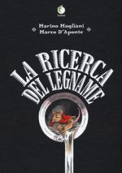 La ricerca del legname