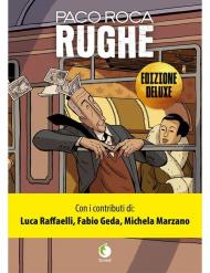 Rughe. Ediz. deluxe