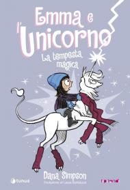 Emma e l'unicorno. La tempesta magica