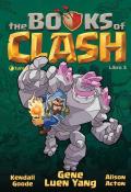 The Books of Clash. Le leggende leggendarie delle leggendarissime imprese. Vol. 3