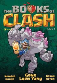 The Books of Clash. Le leggende leggendarie delle leggendarissime imprese. Vol. 3