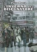 L'inverno del disegnatore. Nuova ediz.