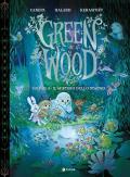GreenWood. Vol. 4: Il mistero dello stagno