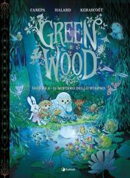 GreenWood. Vol. 4: Il mistero dello stagno