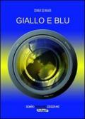 Giallo e blu