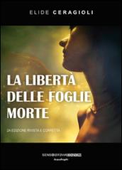 La libertà delle foglie morte