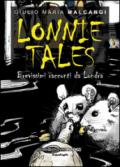Lonnie Tales. Brevissimi racconti da Londra