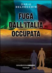 Fuga dall'Italia occupata