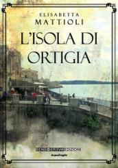 L'isola di Ortigia