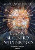 L' uomo al centro dell'universo