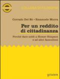 Per un reddito di cittadinanza. Perché dare soldi a Homer Simpson e ad altri fannulloni