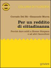 Per un reddito di cittadinanza. Perché dare soldi a Homer Simpson e ad altri fannulloni