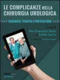 Le complicanze nella chirurgia urologica. Diagnosi, terapia e prevenzione