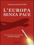 L'Europa senza Pace. Nuova edizione con uno scritto di Giulio Sapelli