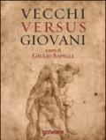 Vecchi versus giovani. La questione generazionale nella crisi economica mondiale