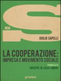 La cooperazione: impresa e movimento sociale