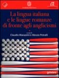 La lingua italiana e le lingue romanze di fronte agli anglicismi