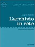 L'archivio in rete. Estetica e nuove tecnologie