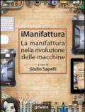 iManifattura. La manifattura nella rivoluzione delle macchine