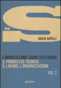 L'impresa come soggetto storico. Il progresso tecnico, il lavoro, l'organizzazione: 2