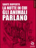 La notte in cui gli animali parlano