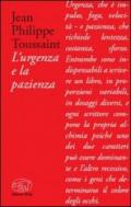 L'urgenza e la pazienza