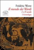 Il mondo dei Wardi. I e II secolo. Un'antologia