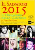 Il Salvatori 2015. Il dizionario della canzone