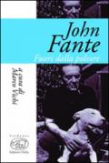 John Fante. Fuori dalla polvere