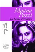 Moana Pozzi. La santa peccatrice