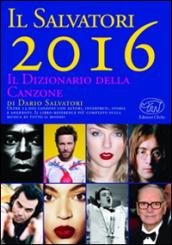 Il Salvatori 2016. Il dizionario della canzone