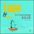 Lupo & Lupetto. Il calendario 2016