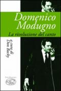 Domenico Modugno. La rivoluzione del canto
