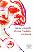 Il caso Carlotta Delmont