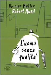 L'uomo senza qualità