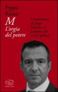 M. L'orgia del potere. Controstoria di Jorge Mendes, il padrone del calcio globale